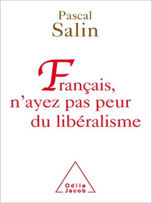 cover image of Français, n'ayez pas peur du libéralisme